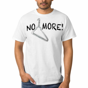 "NO MORE WIRE HANGERS!" Unisex T-shirt for Men and Women